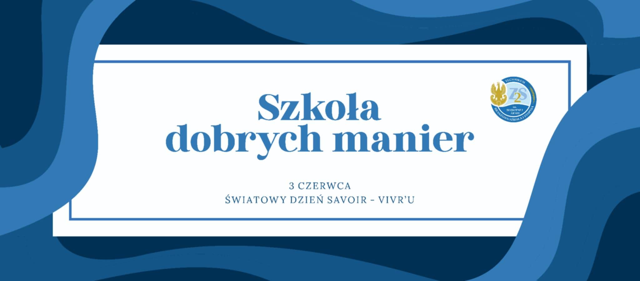 Szkoła dobrych manier!!!!
